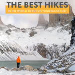 25 Best Hikes in the World to Put on Your Bucket List » Local Adventurer