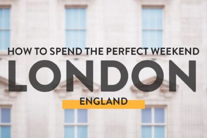 How to Spend the Perfect Weekend in London Itinerary » Local Adventurer