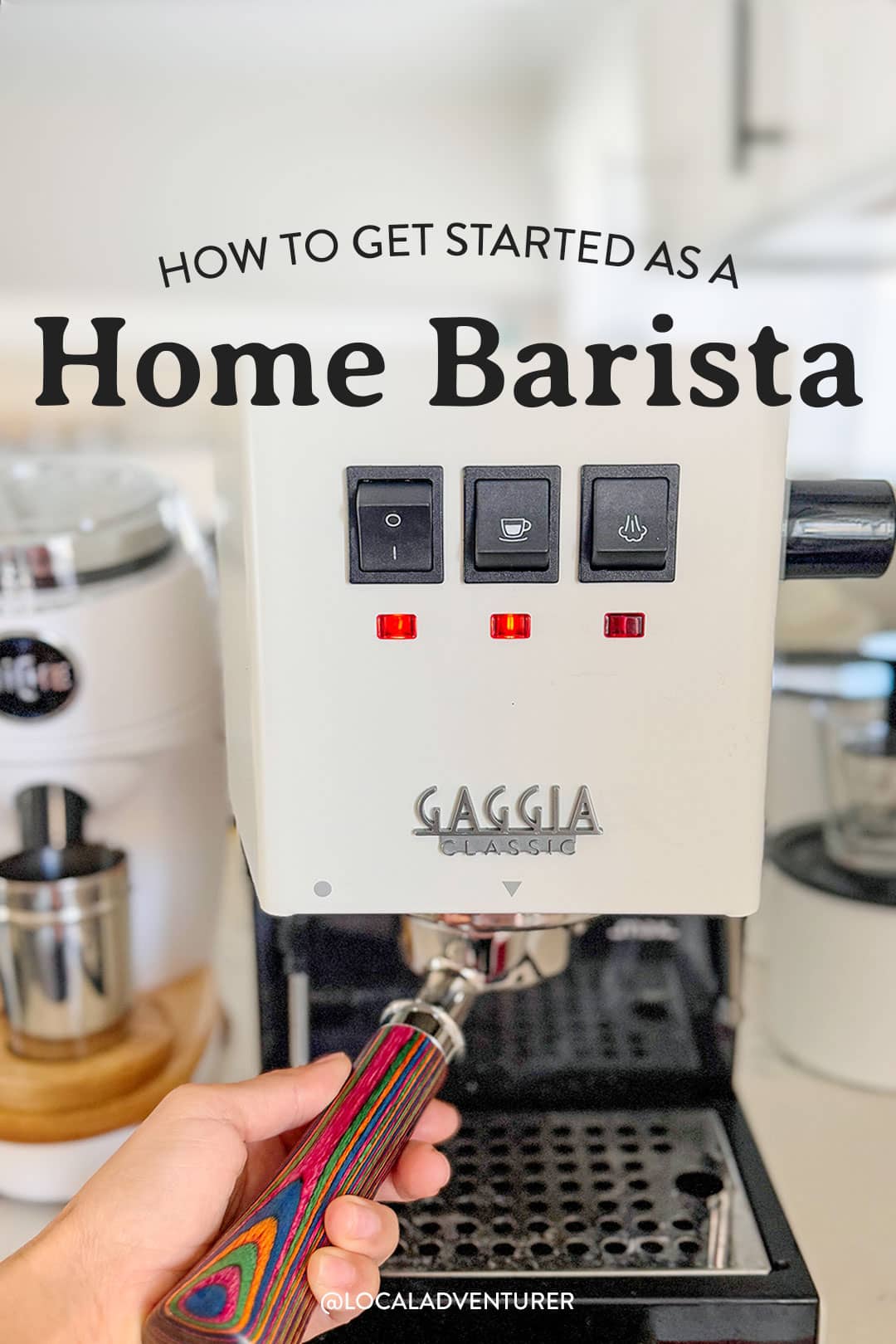 How to Get Started as a Home Barista Espresso Bar Setup, Tools, Tips