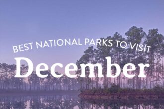 9 Best National Parks to Visit in December » Local Adventurer