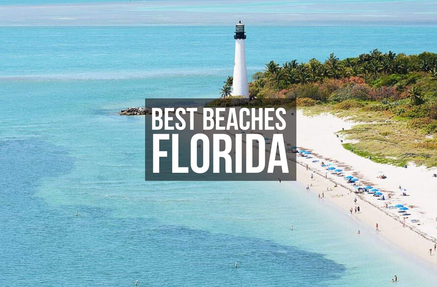 22 Best Beaches in FLORIDA to Visit in 2025 (+MAP)