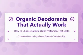 How to Choose Natural Odor Protection That Lasts