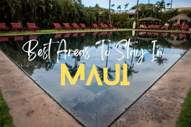 Discovering the Ultimate Guide: Where is the Best Area to Stay in Maui?