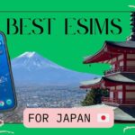 Best eSIM For Japan Travel - Our Top Picks and Coupon Codes