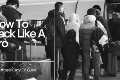 How To Pack Like A Pro: The Ultimate Carry-On Guide