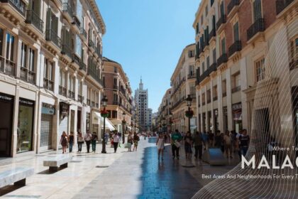 Where To Stay In Malaga: Best Areas And Neighborhoods